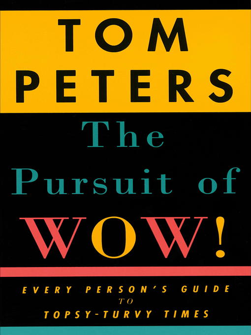 Title details for The Pursuit of Wow! by Tom Peters - Wait list